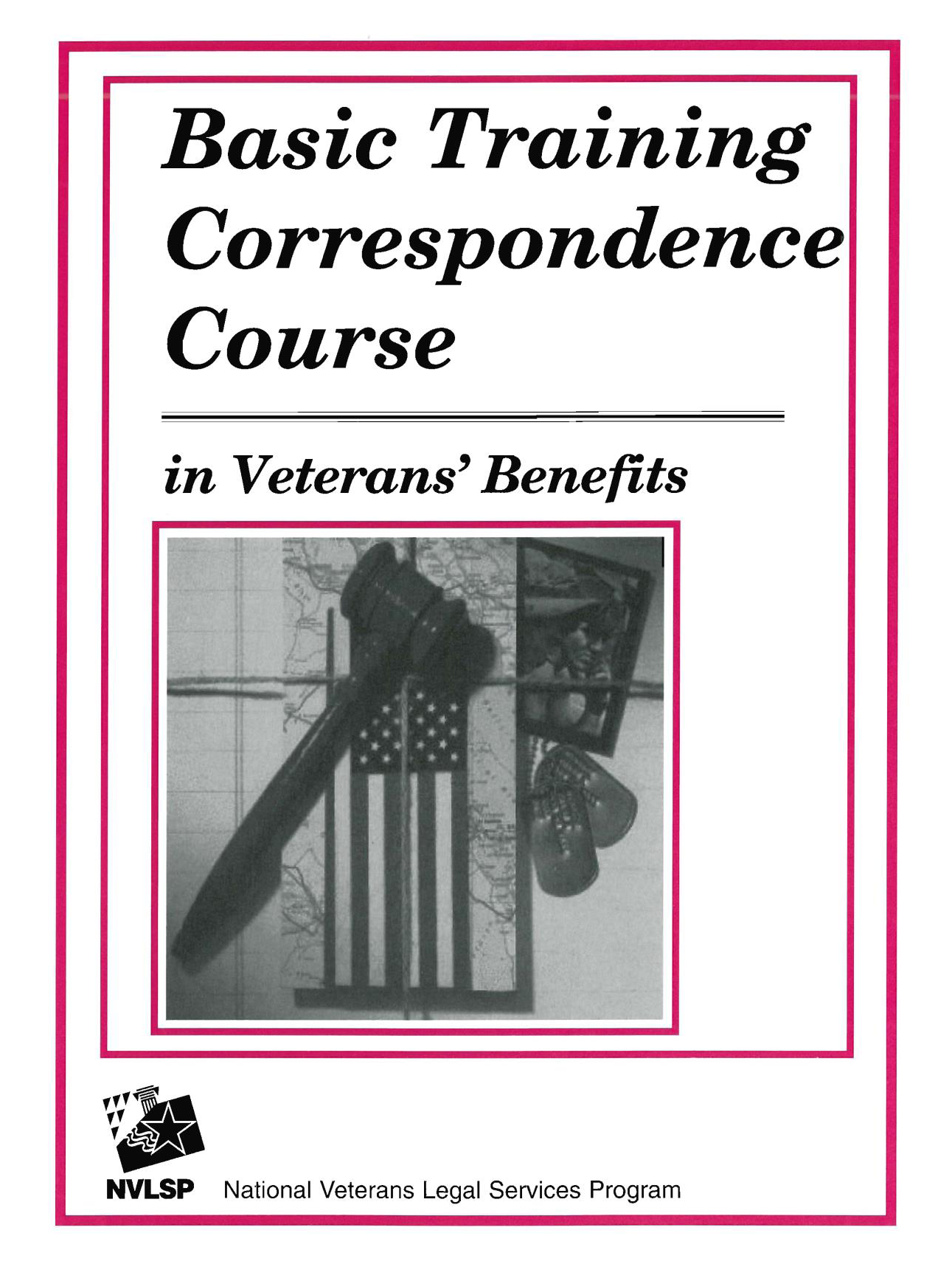 Updated: The Basic Training Course for Veterans Benefits